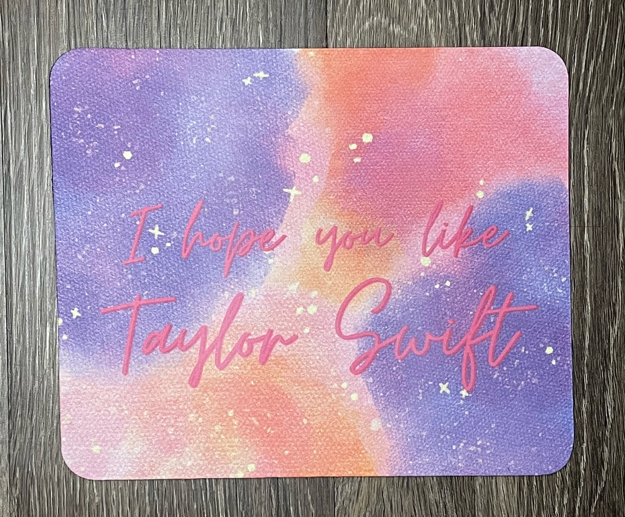 I Hope You Like Taylor Swift Mousepad